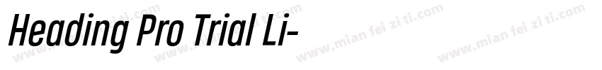 Heading Pro Trial Li字体转换